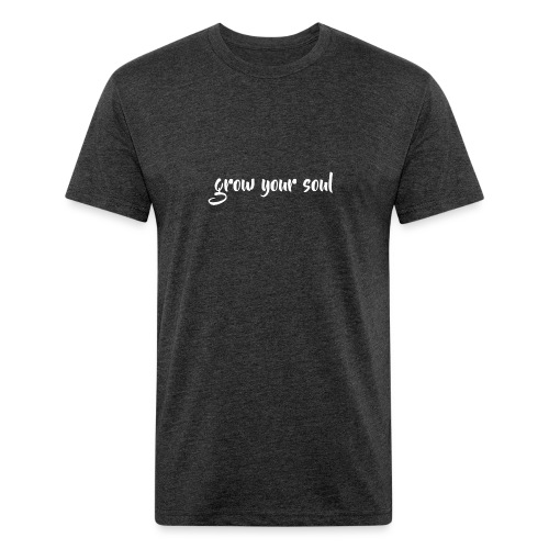 Grow Your Soul - Men’s Fitted Poly/Cotton T-Shirt