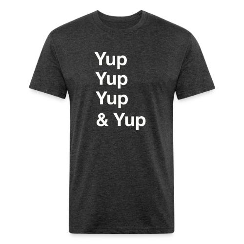 Yup, Yup, Yup & Yup - Unisex Poly/Cotton T-Shirt