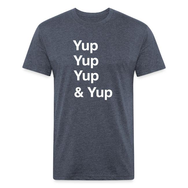 Yup, Yup, Yup & Yup