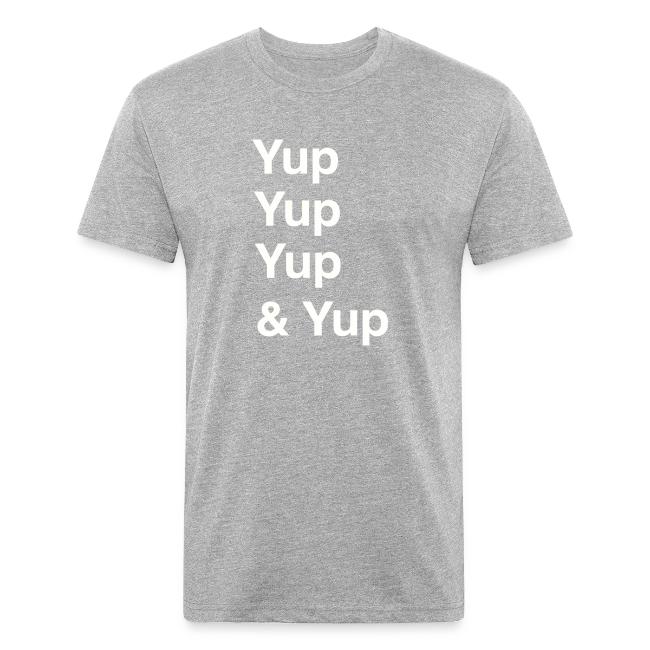 Yup, Yup, Yup & Yup
