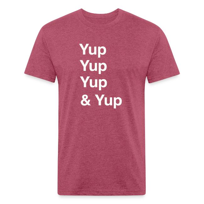 Yup, Yup, Yup & Yup