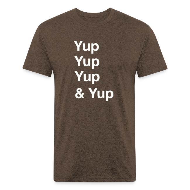 Yup, Yup, Yup & Yup