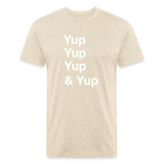 Yup, Yup, Yup & Yup