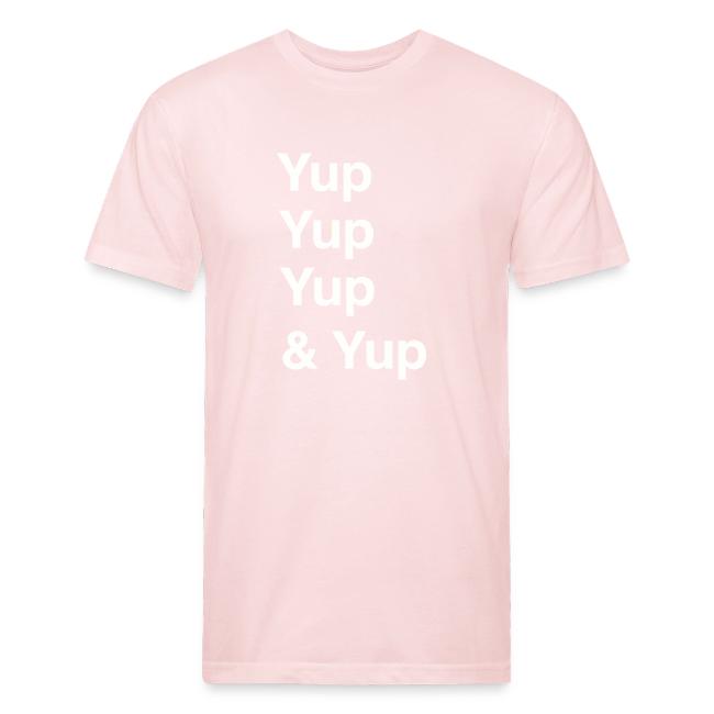 Yup, Yup, Yup & Yup