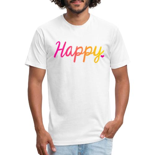HAPPY - Fitted Cotton/Poly T-Shirt by Next Level