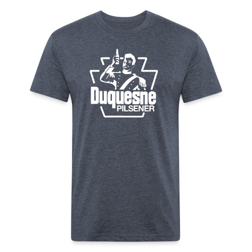 Duquesne Brewing Company - Have A Duke! - Fitted Cotton/Poly T-Shirt by Next Level