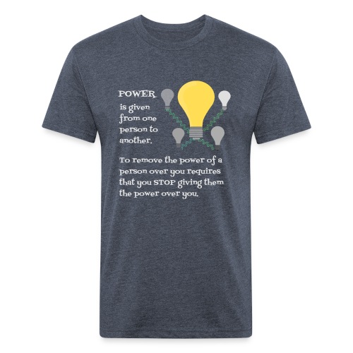 Power Is Given - Men’s Fitted Poly/Cotton T-Shirt