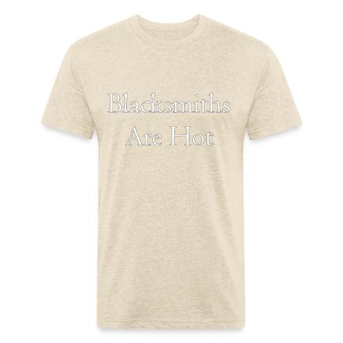 Blacksmiths are Hot - Men’s Fitted Poly/Cotton T-Shirt