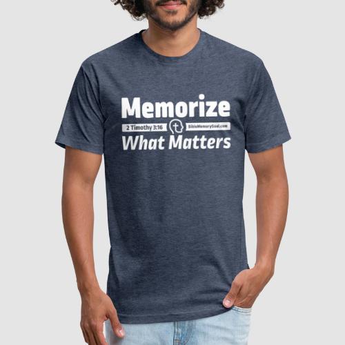 Memorize What Matters White Design - Men’s Fitted Poly/Cotton T-Shirt
