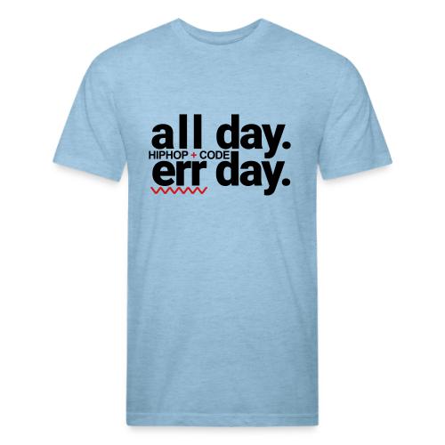 alldayerrday-2color - Men’s Fitted Poly/Cotton T-Shirt