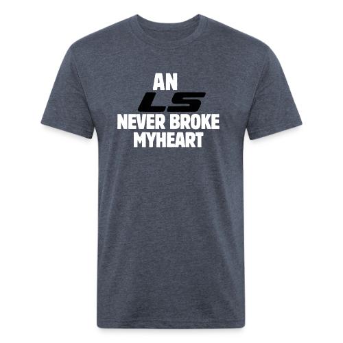 An LS Never Broke My Heart - Unisex Poly/Cotton T-Shirt