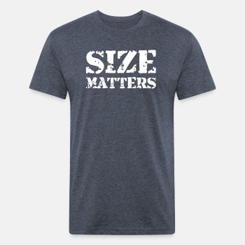 Size matters - Fitted Cotton/Poly T-Shirt for men