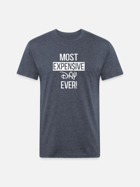 Most Expensive Day Ever - Unisex Poly/Cotton T-Shirt - heather navy