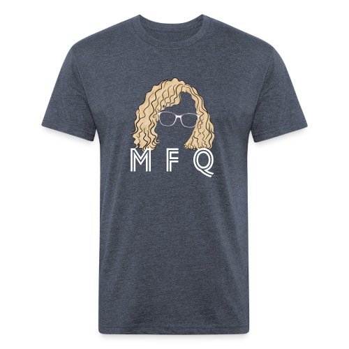 MFQ Misty Quigley Shirt - Men’s Fitted Poly/Cotton T-Shirt
