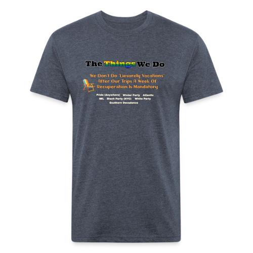 The Things We Do - Vacation - Unisex Poly/Cotton T-Shirt