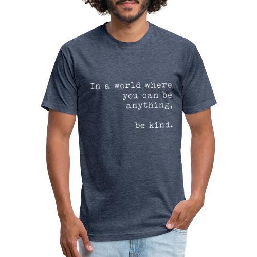 Be Kind - Men’s Fitted Poly/Cotton T-Shirt