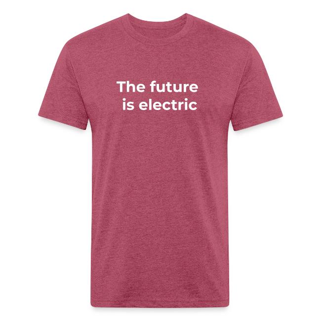 The future is electric/The future is now