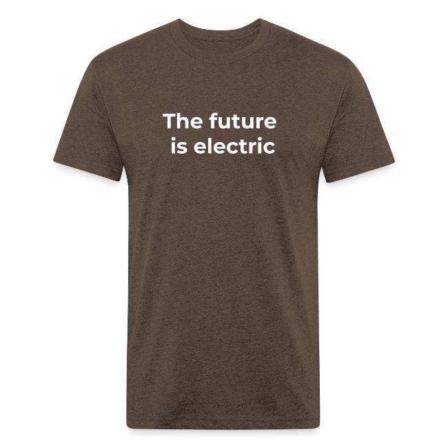 The future is electric/The future is now