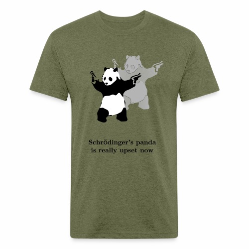 Schrödinger's panda is really upset now - Fitted Cotton/Poly T-Shirt by Next Level