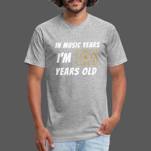 In Music Years I'm - Record Player - Men’s Fitted Poly/Cotton T-Shirt