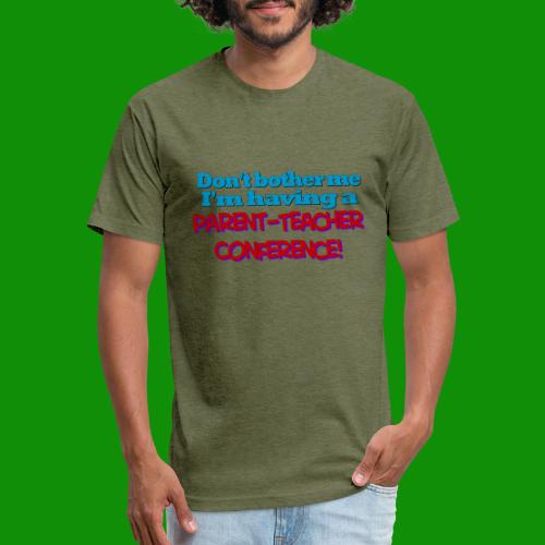 Parent Teacher Conference - Men’s Fitted Poly/Cotton T-Shirt
