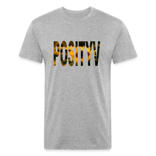 Stay Positive - Men’s Fitted Poly/Cotton T-Shirt