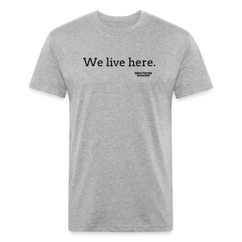 We Live Here - Unisex Poly/Cotton T-Shirt
