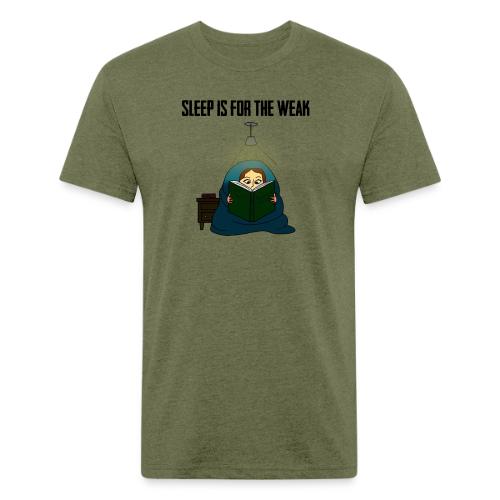 Sleep is for the Weak - Unisex Poly/Cotton T-Shirt