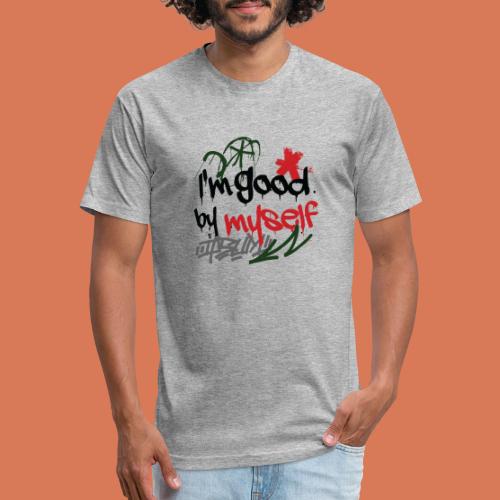 I'm Good 1 - Fitted Cotton/Poly T-Shirt by Next Level