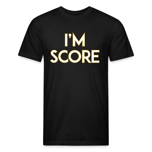 I'm Score - Fitted Cotton/Poly T-Shirt by Next Level