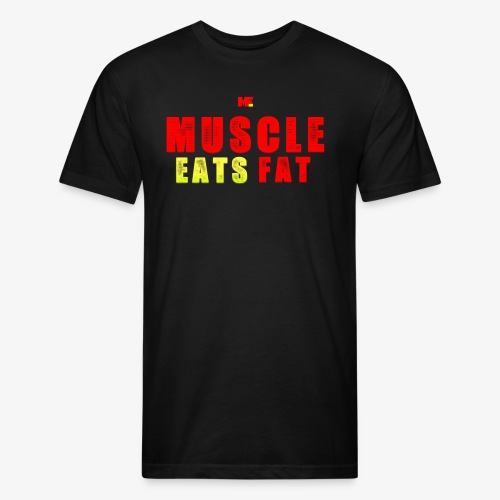 Muscle Eats Fat Red Greenish Edition - Fitted Cotton/Poly T-Shirt by Next Level