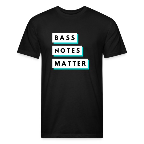 Bass Notes Matter Teal - Fitted Cotton/Poly T-Shirt by Next Level