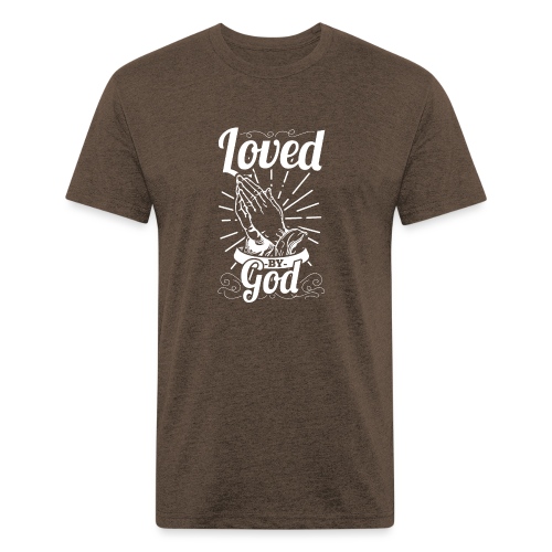 Loved By God - Alt. Design (White Letters) - Fitted Cotton/Poly T-Shirt by Next Level