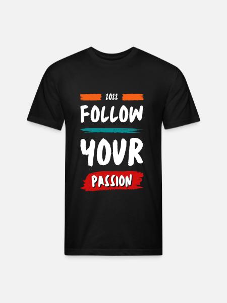 FOLLOW YOUR PASSION - Unisex Poly/Cotton T-Shirt - black