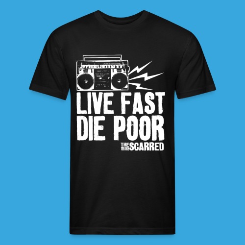 The Scarred - Live Fast Die Poor - Boombox shirt - Men’s Fitted Poly/Cotton T-Shirt