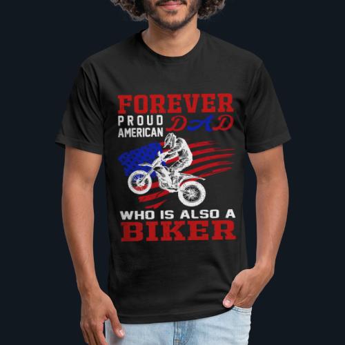 Forever Proud American Dad who is also a Biker - Unisex Poly/Cotton T-Shirt