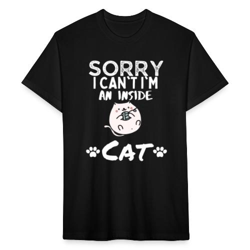 Sorry I Can't I'm An Inside Cat Funny Tshirt - Fitted Cotton/Poly T-Shirt by Next Level