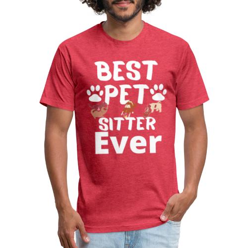 Best Pet Sitter Ever Funny Dog Owners For Doggie L - Fitted Cotton/Poly T-Shirt by Next Level