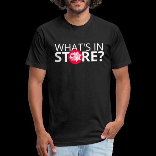 WHATS IN STORE? - Fitted Cotton/Poly T-Shirt by Next Level