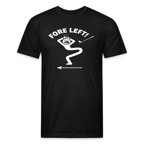 FORE LEFT! - Golf Gag Gift Tee for Men - Unisex Poly/Cotton T-Shirt