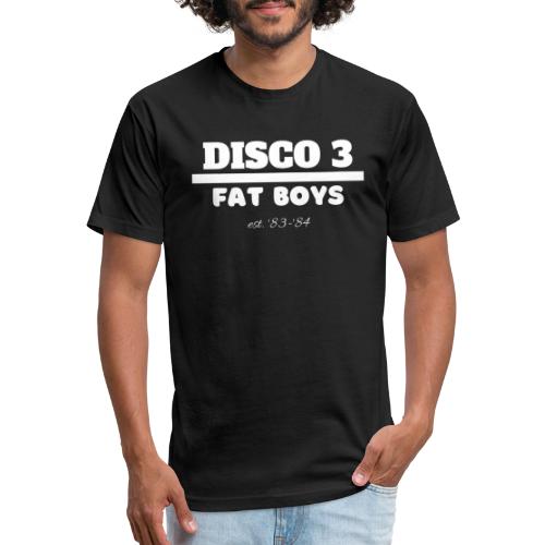 Disco 3/Fat Boys est. 83-84 - Fitted Cotton/Poly T-Shirt by Next Level