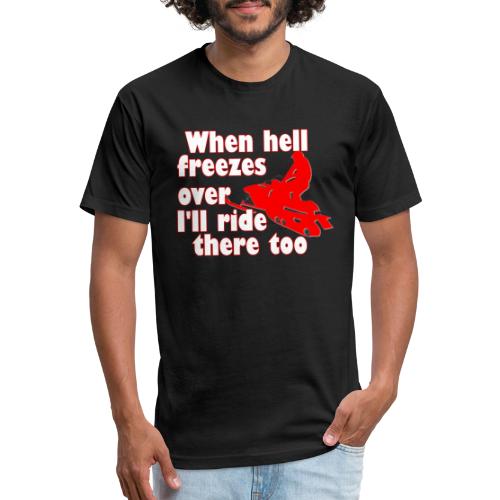 When Hell Freezes Over - Men’s Fitted Poly/Cotton T-Shirt