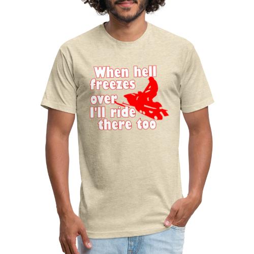 When Hell Freezes Over - Men’s Fitted Poly/Cotton T-Shirt