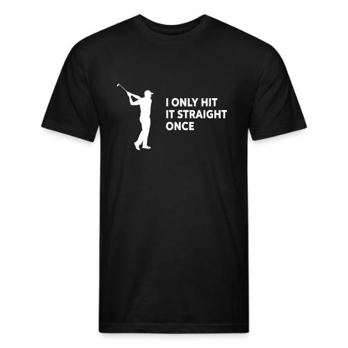 Funny Golf Gift for Men - I Only Hit It Straight - Unisex Poly/Cotton T-Shirt