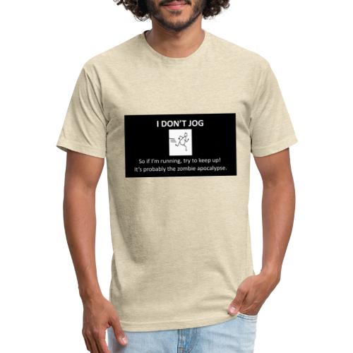 I Dont jog white on black - Men’s Fitted Poly/Cotton T-Shirt