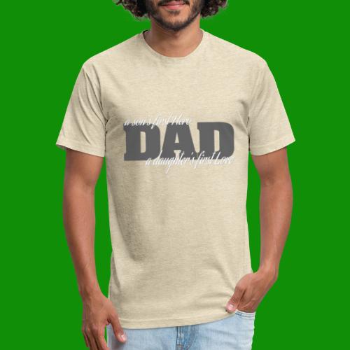 First Hero First Love Dad - Men’s Fitted Poly/Cotton T-Shirt