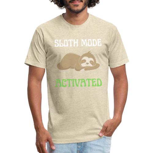 Sloth Mode Activated Enjoy Doing Nothing Sloth - Fitted Cotton/Poly T-Shirt by Next Level