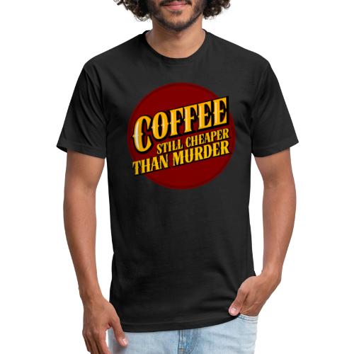 Coffee, still cheaper than murder - Unisex Poly/Cotton T-Shirt