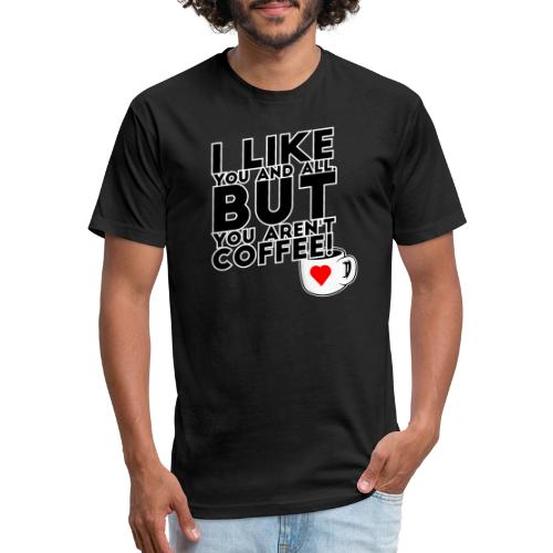 I like you, but... - Unisex Poly/Cotton T-Shirt