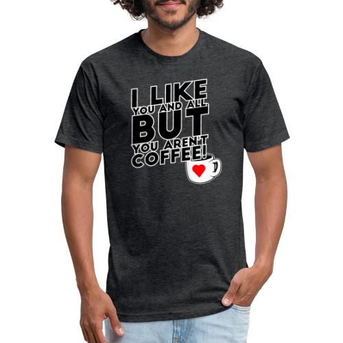 I like you, but... - Unisex Poly/Cotton T-Shirt